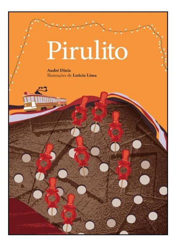 Pirulito, De Andre Diniz. Editora Numa Editora, Capa Mole Em Português