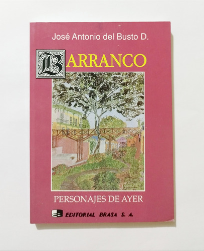 José Antonio Del Busto Duthurburu - Barranco
