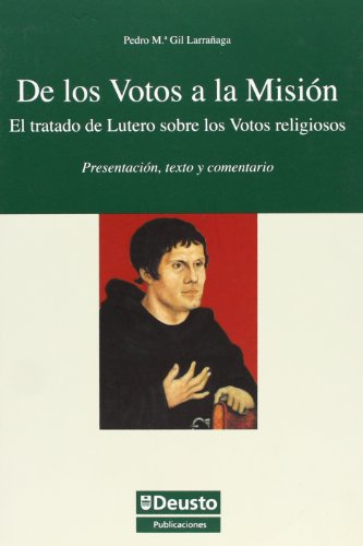 Libro De Los Votos A La Mision De Gil Larranaga Pedro
