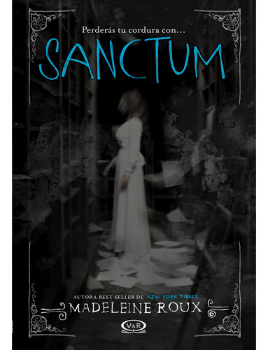 Libro Asylum 2: Sanctum - Madeleine Roux