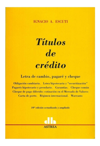 Titulos De Credito. Letra De Cambio, Pagare Y Chque 9 Ed. Ac