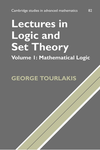 Libro: Lectures In Logic And Set Theory: Volume I: Mathemati