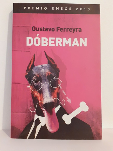 Doberman - Gustavo Ferreyra - Emece