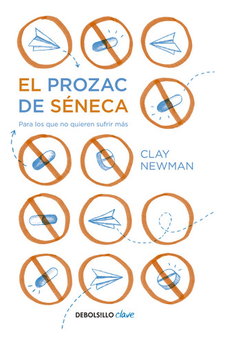 Libro: El Prozac De Séneca