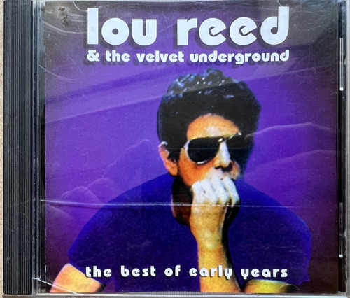  Lou Reed & The Velvet Underground Best Of Early Years Cd 