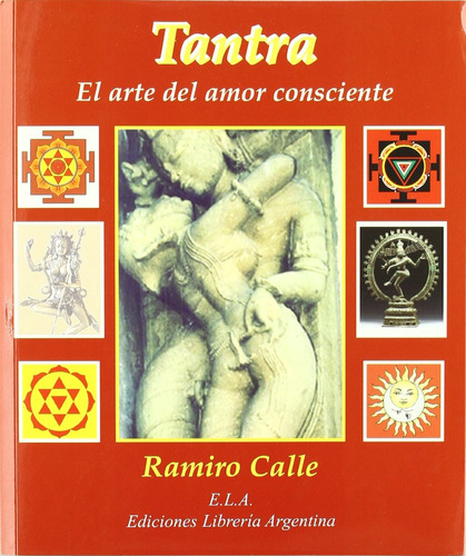 Tantra, El Arte Del Amor Consciente