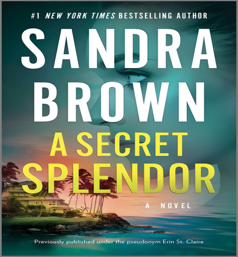 Secret Splendor, De Brown, Sandra. Editorial Mira En Inglés, 2024