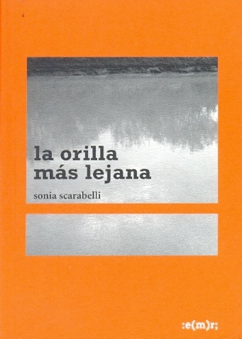 Orilla Mas Lejana, La - Scarabelli Sonia