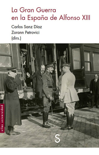 La Gran Guerra En La España De Alfonso Xiii - Sanz Diaz,...