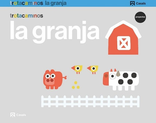 Libro La Granja 3 Aã±os Trotacaminos