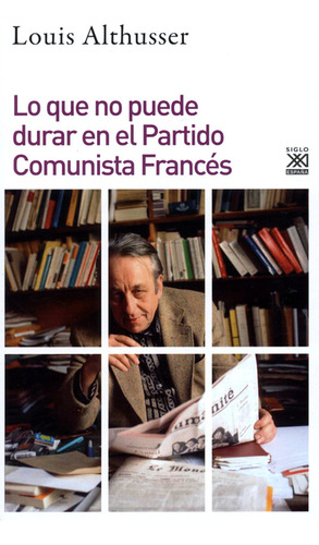 Libro Lo Que No Puede Durar En El Partido Comunista Frances