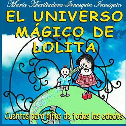 Libro: El Universo Mágico Lolita: Cuentos Niños To