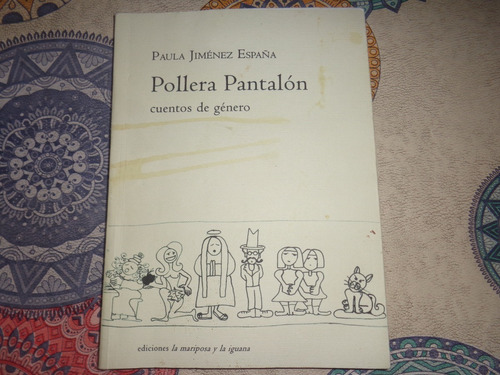 Pollera Pantalon - Cuentos De Genero - Paula Jimenez España