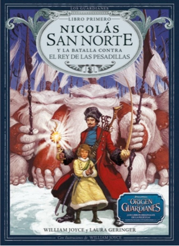 Libro San Nicolas Del Norte. De Guardianes. William Joyce