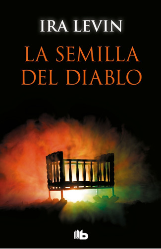 La Semilla Del Diablo (rosemary's Baby) - Ira Levin