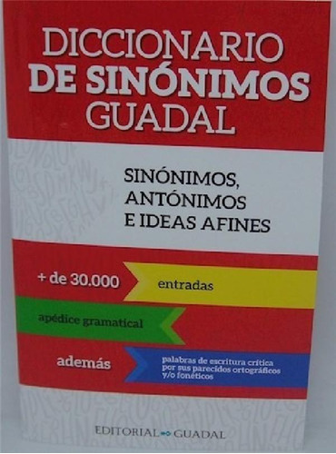 Libro - Diccionario De Sinonimos Guadal Sinonimos Antonimos