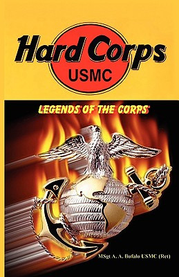 Libro Hard Corps - Legends Of The Corps - Bufalo, Andrew ...