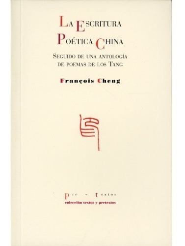 Libro La Escritura Poética China - Cheng Francois    