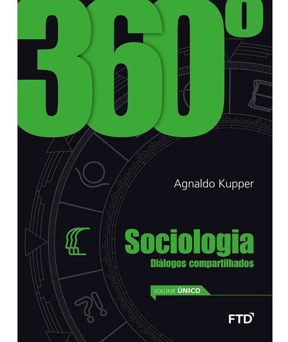 Livro - 360°  Sociologia Diálogos Compartilhados - Vol. Único
