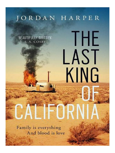 The Last King Of California (paperback) - Jordan Harpe. Ew05