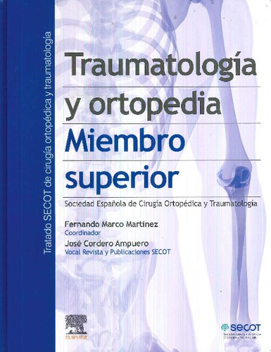 Libro Traumatología Y Ortopedia Del Miembro Superior De José