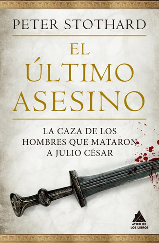 Libro El Último Asesino - Peter Stothard