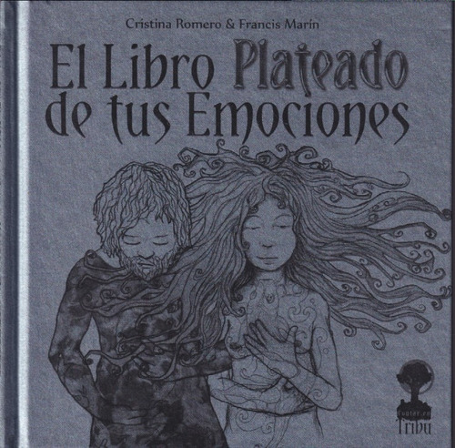 El Libro Plateado De Tus Emociones 