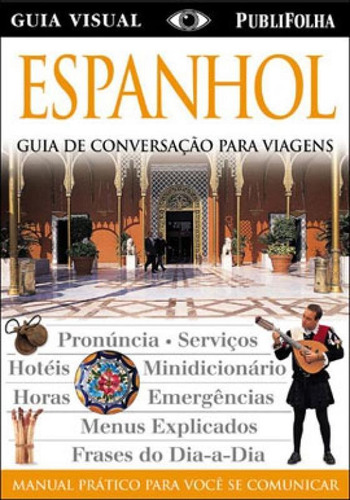 Espanhol - Guia De Conversaçao Para Viagens