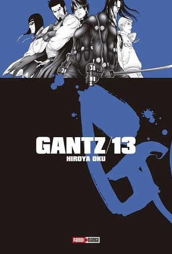 Panini Manga Gantz N.13: Panini Manga Gantz N.13, De Panini. Serie Gantz, Vol. 13. Editorial Panini, Tapa Blanda, Edición 1 En Español, 2019