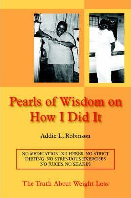 Libro Pearls Of Wisdom On How I Did It - L.  Addie Robinson