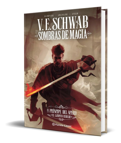 Libro Sombras De Magia Vol. 3 [ V.e. Schwab ] Original