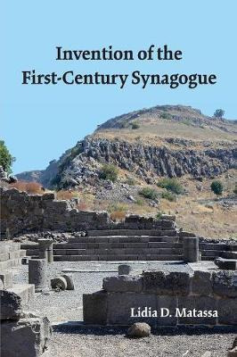 Libro Invention Of The First-century Synagogue - Lidia Ma...