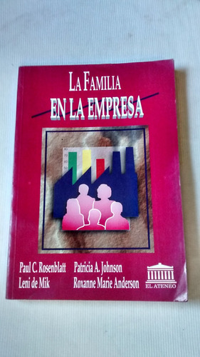 La Familia En La Empresa - Rosenblatt Johnson Mik El Ateneo