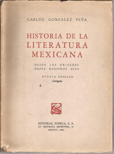Historia De La Literatura Mexicana Carlos González Peña 19