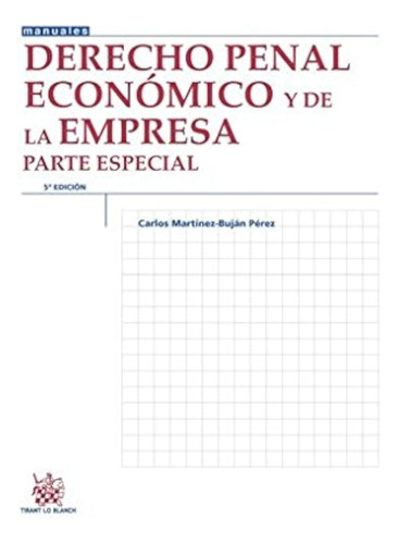 Derecho Penal Económico Y De La Empresa Parte Especial 5ª Ed