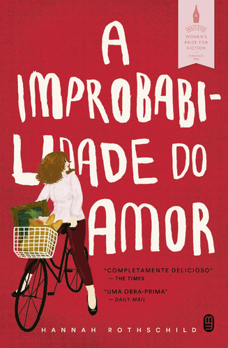 A improbabilidade do amor, de Rothschild, Hannah. Editora Morro Branco Ltda,Knopf, capa mole em português, 2018