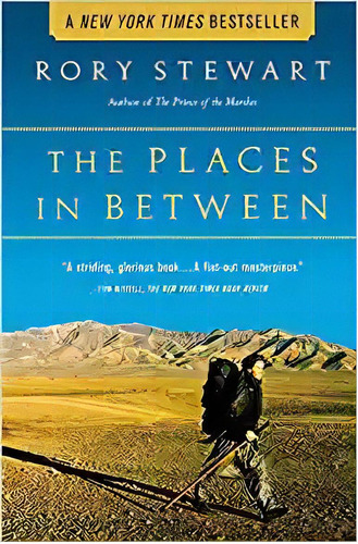 The Places In Between, De Rory Stewart. Editorial Mariner Books En Inglés