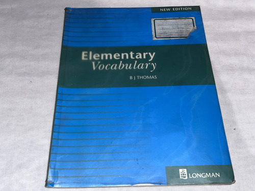 Elementary Vocabulary - B.j. Thomas - Longman (Usado)