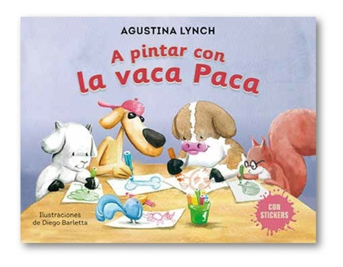 * A Pintar Con La Vaca Paca * Agustina Lynch Colorear