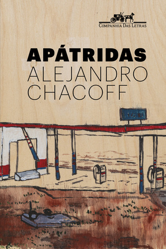 Apátridas, de Chacoff, Alejandro. Editorial Editora Schwarcz SA, capa mole em português, 2020