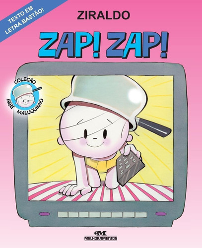 Zap! Zap!, De Ziraldo Alves Pinto. Editora Melhoramentos, Capa Mole Em Português