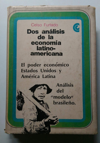 Dos Análisis De La Economía Latinoamericana