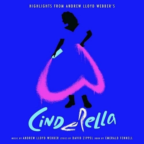 Lp Highlights From Andrew Lloyd Webbers Cinderella [lp