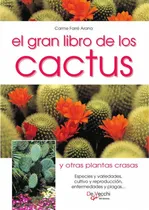 Comprar Libro El Gran Libro De Los Cactus Y Otras Plantas Crasas De