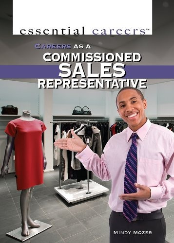 Careers As A Commissioned Sales Representative (essential Ca