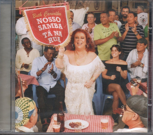 Cd Beth Carvalho - Nosso Samba Tá Na Rua