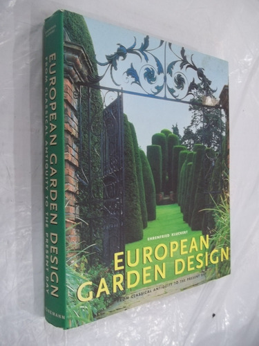 Livro - European Garden Design Ehrenfried Kluckert - Outlet