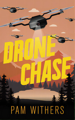 Drone Chase, De Withers, Pam. Editorial Dundurn Pr Ltd, Tapa Blanda En Inglés