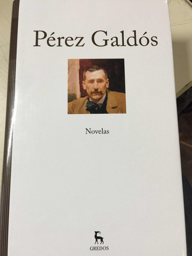 Libro De Pérez Galdos Editorial Gredos Novelas.