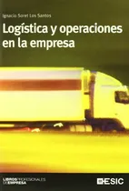 Comprar Logistica Y Operaciones En La Empresa -libros Profesionales-